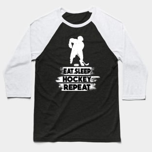 Eat Sleep Ice Hockey Repeat Baseball T-Shirt